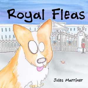 Royal Fleas de Jules Marriner