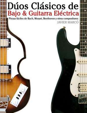 Duos Clasicos de Bajo & Guitarra Electrica de Javier Marco