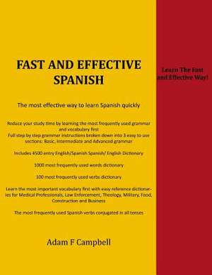 Fast and Effective Spanish de Adam F. Campbell