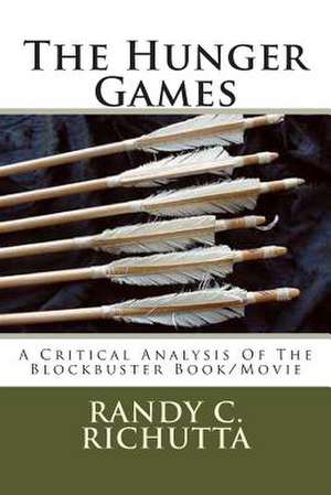 The Hunger Games de Randy C. Richutta