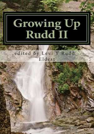 Growing Up Rudd II de Levi y. Rudd