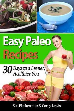 Easy Paleo Recipes de Sue Fleckenstein