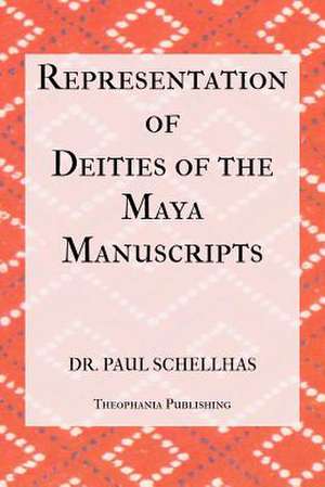 Representation of Deities of the Maya Manuscripts de Paul Schellhas