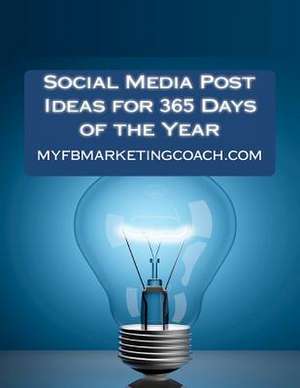 Social Media Post Ideas for 365 Days of the Year de Alison Thompson