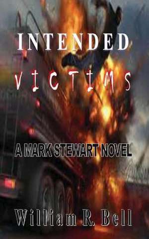 Intended Victims de William R. Bell