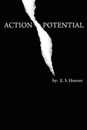 Action Potential de E. S. Hoover