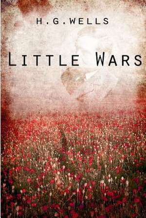 Little Wars de H. G. Wells