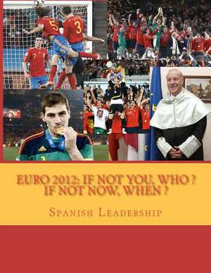 Euro 2012 de Spanish Leadership