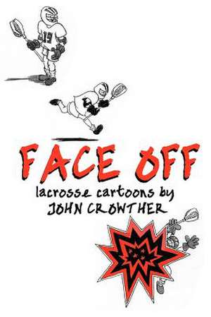 Face Off de John Crowther