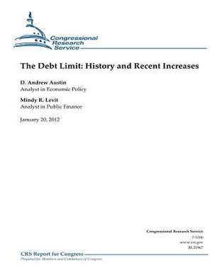 The Debt Limit de D. Andrew Austin