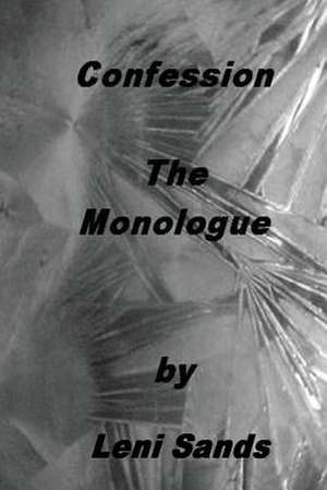 Confession - Monologue de Leni Sands