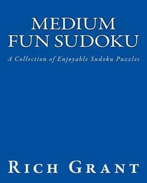 Medium Fun Sudoku de Rich Grant