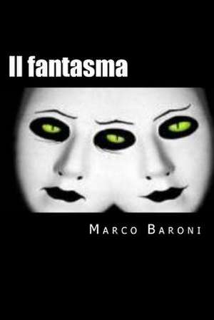 Il Fantasma de Marco Baroni