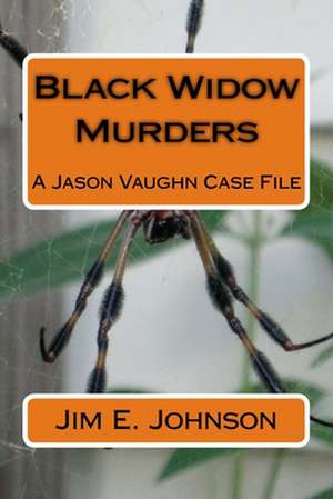 Black Widow Murders de Jim E. Johnson