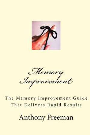 Memory Improvement de Anthony Freeman