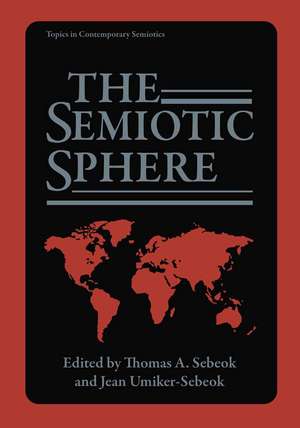 The Semiotic Sphere de Thomas A. Sebeok