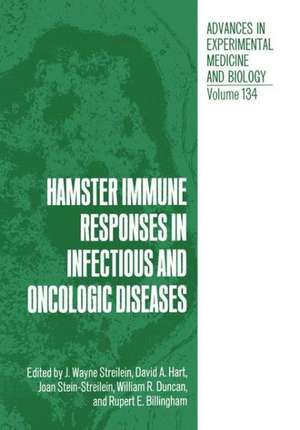 Hamster Immune Responses in Infectious and Oncologic Diseases de Jacob W. Streilein