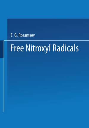 Free Nitroxyl Radicals de E. Rozantsev