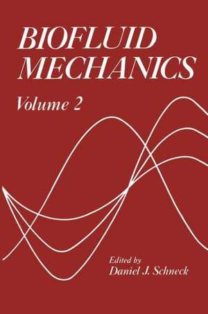 Biofluid Mechanics · 2 de D. J. Schneck