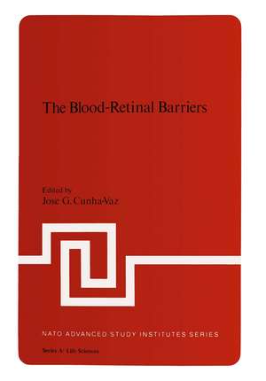 The Blood-Retinal Barriers de José Cunha-Vaz