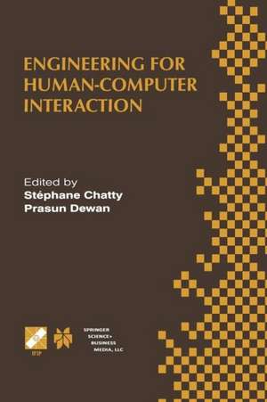 Engineering for Human-Computer Interaction: IFIP TC2/TC13 WG2.7/WG13.4 Seventh Working Conference on Engineering for Human-Computer Interaction September 14–18, 1998, Heraklion, Crete, Greece de Stéphane Chatty