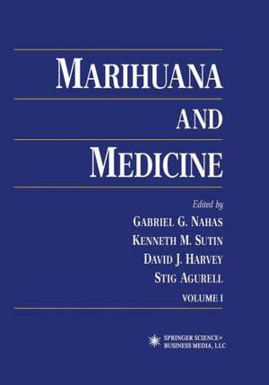 Marihuana and Medicine de Gabriel G. Nahas