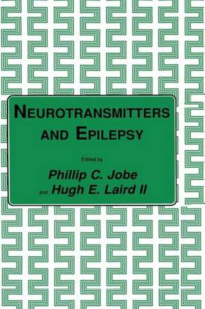 Neurotransmitters and Epilepsy de Phillip C. Jobe