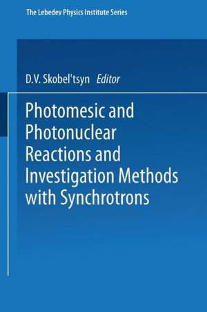 Photomesic and Photonuclear Reactions and Investigation Methods with Synchrotrons de D. V. Skobel tsyn