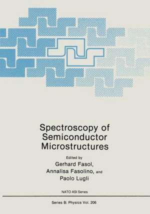 Spectroscopy of Semiconductor Microstructures de Gerhard Fasol