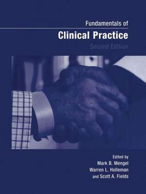 Fundamentals of Clinical Practice de Mark B. Mengel