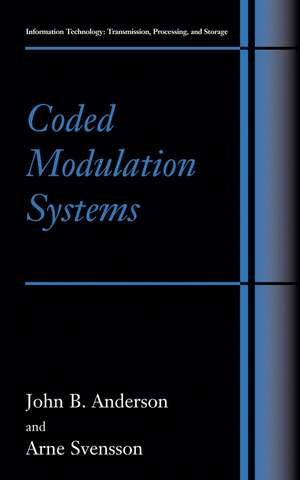 Coded Modulation Systems de John B. Anderson