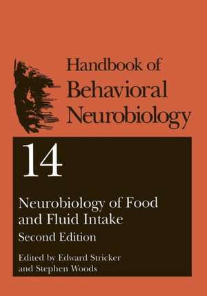 Neurobiology of Food and Fluid Intake de Edward M. Stricker