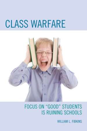 Class Warfare de William L. Fibkins