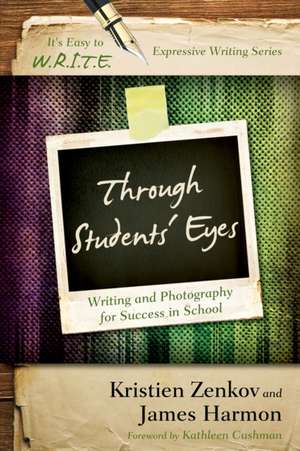 Through Students' Eyes de Kristien Zenkov