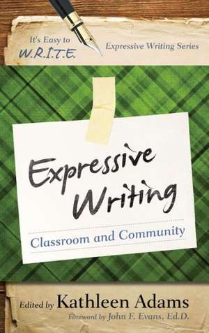 Expressive Writing de Kathleen Adams