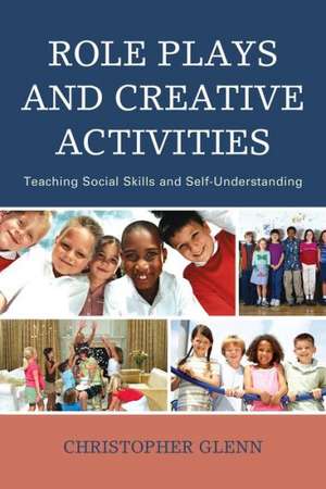 Role Plays and Creative Activities de Christopher Glenn