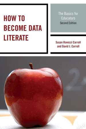 How to Become Data Literate de Susan Rovezzi Carroll