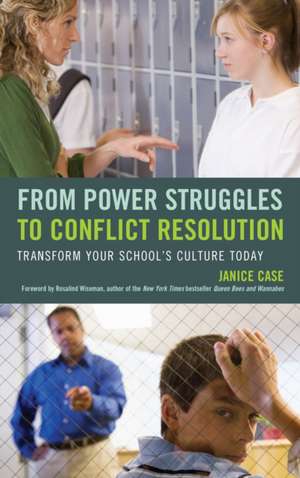 From Power Struggles to Conflict Resolution de Janice Case