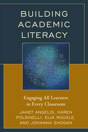 Building Academic Literacy de Janet I. Angelis