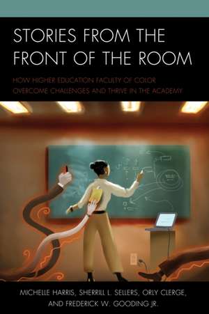 Stories from the Front of the Room de Michelle Harris