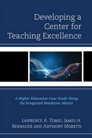 Developing a Center for Teaching Excellence de Anthony Moretti