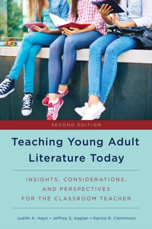 Teaching Young Adult Literature Today de Judith A. Hayn