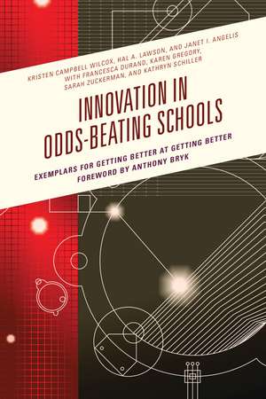 Innovation in Odds-Beating Schools: Exemplars for Getting Better at Getting Better de Kristen C. Wilcox