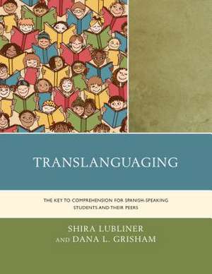 Translanguaging de Shira Lubliner