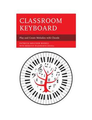 Classroom Keyboard de Patricia Melcher Bissell