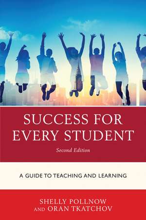 Success for Every Student: A Guide to Teaching and Learning de Michele Pollnow