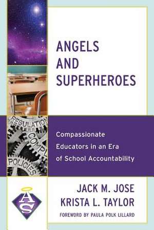 ANGELS AMP SUPERHEROES COMPASSIOPB de Jack M. Jose