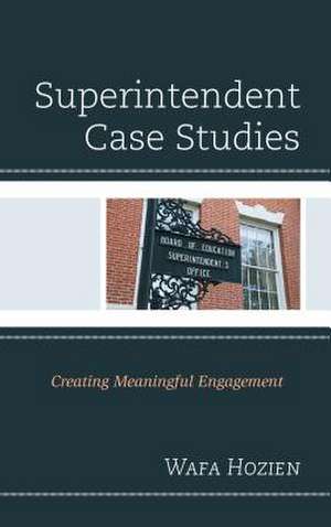 SUPERINTENDENT CASE STUDIES LEPB de Wafa Hozien