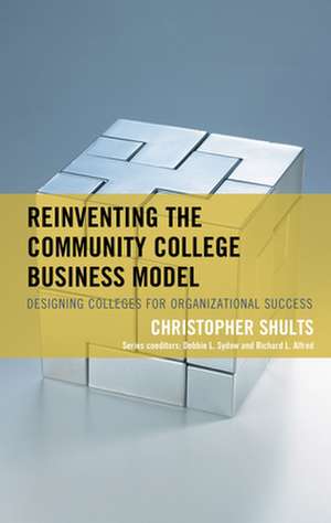 REINVENTING THE COMMUNITY COLLCB de Christopher Shults