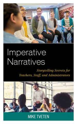 IMPERATIVE NARRATIVESSTORYTELPB de Michael Tveten